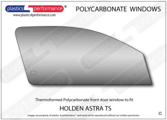 HOLDEN - Astra TS 3dr - Lexan Polycarbonate right front door window