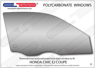 HONDA - Civic EJ Coupe - Lexan Polycarbonate right front door window