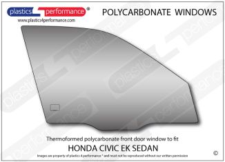 HONDA - Civic EK – 4dr Saloon - Lexan Polycarbonate right front door window