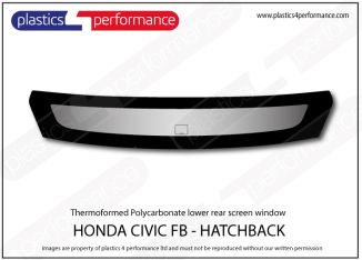 HONDA - Civic FB - Lexan Polycarbonate lower rear screen
