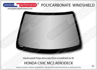 HONDA Civic MC2 Aerodeck - Hardcoated Lexan Polycarbonate front windshield