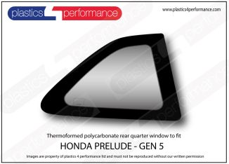 HONDA - Prelude 5th Gen - Lexan Polycarbonate right rear quarter window