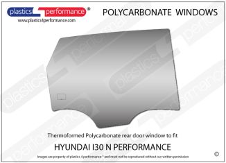 HYUNDAI - i30 Mk3 N Performance (PD) - Lexan Polycarbonate right rear door window