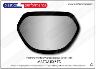 MAZDA - RX7 FD - Lexan POLYCARBONATE rear screen