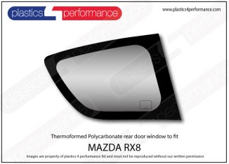MAZDA - RX8 - Lexan Polycarbonate right rear door window