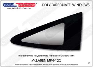 McLAREN MP4-12C - Lexan Polycarbonate right rear quarter window