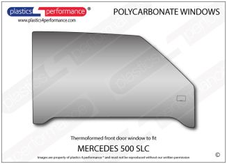 MERCEDES - 500 SLC - Lexan Polycarbonate right front door window