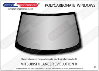 MITSUBISHI - Lancer Evo 10 - Hardcoated Lexan Polycarbonate front windscreen (left hand drive)