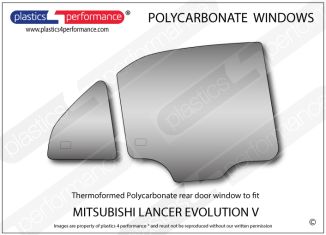 MITSUBISHI - Lancer Evo 5 - Lexan Polycarbonate right rear door window