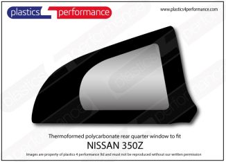 NISSAN - 350Z - Lexan Polycarbonate right rear quarter window