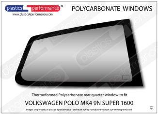 VOLKSWAGEN - Polo MK4 9N Super 1600 - Lexan Polycarbonate right rear quarter window