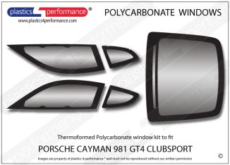 PORSCHE - Cayman 981 GT4 Clubsport  - Lexan Polycarbonate window kit