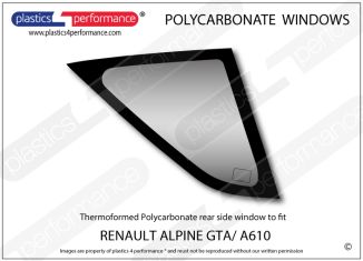 RENAULT - Alpine GTA - A610 - Lexan / Makrolon Polycarbonate right rear side window