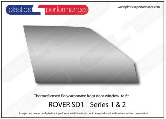 Rover - SD1 (Series 2) - Lexan Polycarbonate right front door window