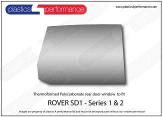 Rover - SD1 (Series 2) - Lexan Polycarbonate right rear door window