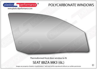 SEAT - Ibiza MK3 6L - Lexan Polycarbonate right front door window