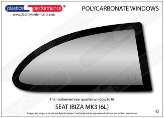SEAT - Ibiza MK3 (6L) - Lexan Polycarbonate right rear quarter window