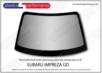 SUBARU - Impreza GD - Hardcoated Polycarbonate Lexan front windscreen