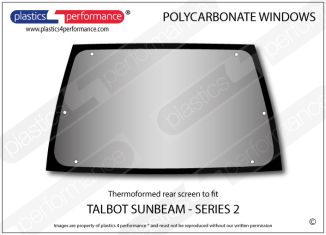 TALBOT - Sunbeam Series 2 - Lexan Polycarbonate rear screen