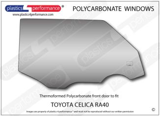 TOYOTA - Celica RA40 - Lexan Polycarbonate right front door window