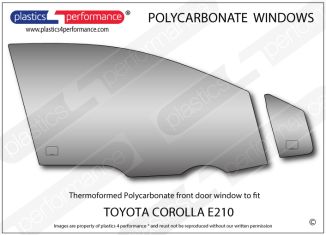 TOYOTA - Corolla E210 - Lexan Polycarbonate right front door window