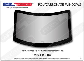 TVR - Cerbera - Lexan Polycarbonate rear screen