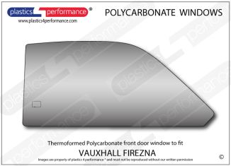 VAUXHALL - Firenza - Lexan Polycarbonate right front door window