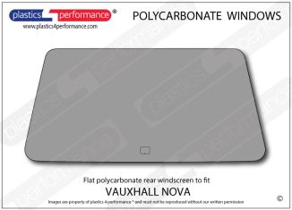 VAUXHALL - Nova - Lexan Polycarbonate rear screen