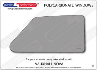 VAUXHALL - Nova - Lexan Polycarbonate right rear quarter window