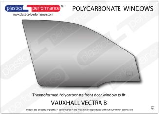 VAUXHALL - Vectra B Hatchback - Lexan Polycarbonate right front door window