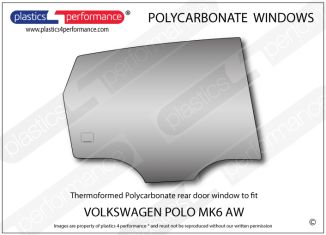 VOLKSWAGEN - Polo MK6 AW - Lexan Polycarbonate right rear door window